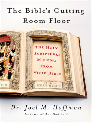 The Bible's Cutting Room Floor - ebook